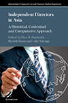 Independent Directors in Asia: A Historical, Contextual and Comparative Approach